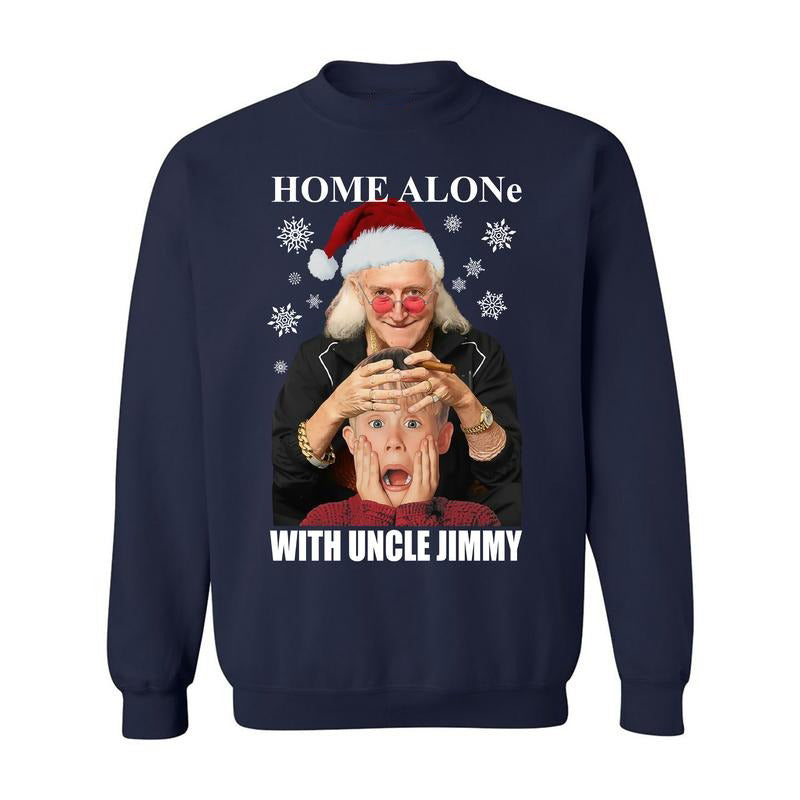 Home Alone With Uncle Jimmy T-Shirt / Sweatshirt / Hoodie