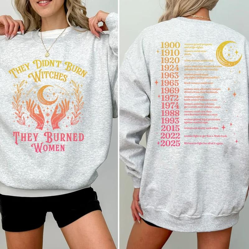 They Didn’t Burn Witches Feminist Witch Empowerment T-Shirt/Sweatshirt/Hoodie