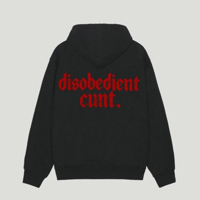 Rebel Vibe Disobedient Cunt Edgy Unisex T-Shirt / Sweatshirt / Hoodie