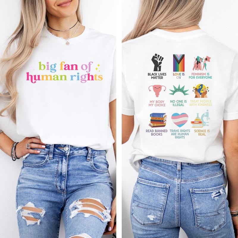 Big Fan Of Human Rights T-Shirt / Sweatshirt / Hoodie