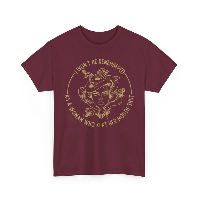 I Won't Be Remеmbered As A Woman Who Kеpt Her Mоuth Shut T-Shirt / Sweatshirt / Hoodie