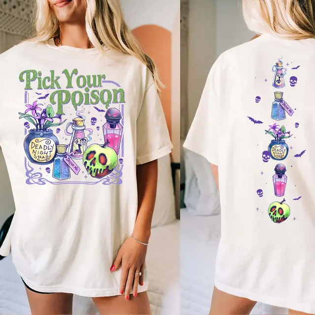 Pick Your Poison T-Shirt/Sweatshirt/Hoodie