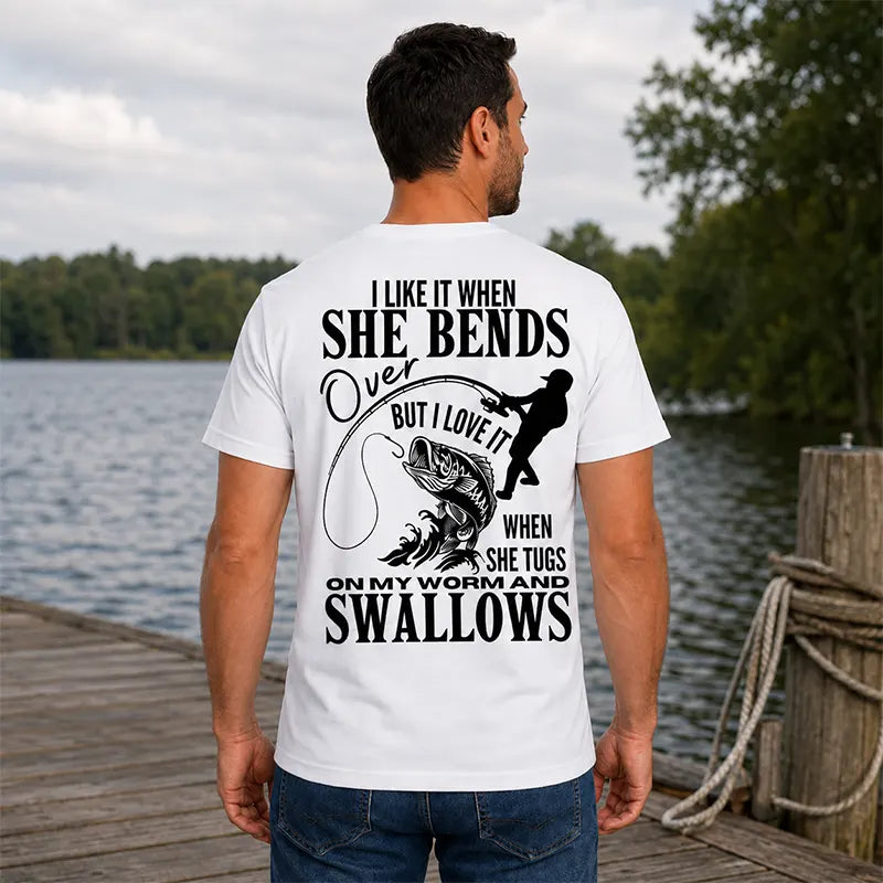 She Tugs On My Worm T-Shirt / Sweatshirt / Hoodie