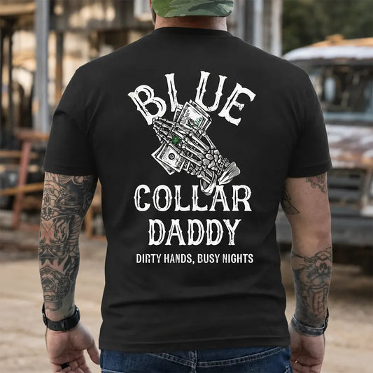 Blue Collar Daddy T-Shirt / Sweatshirt / Hoodie