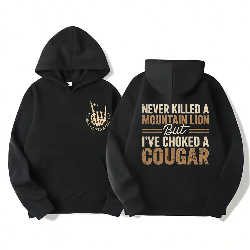 Never Killed A Mountain Lion T-Shirt / Sweatshirt / Hoodie