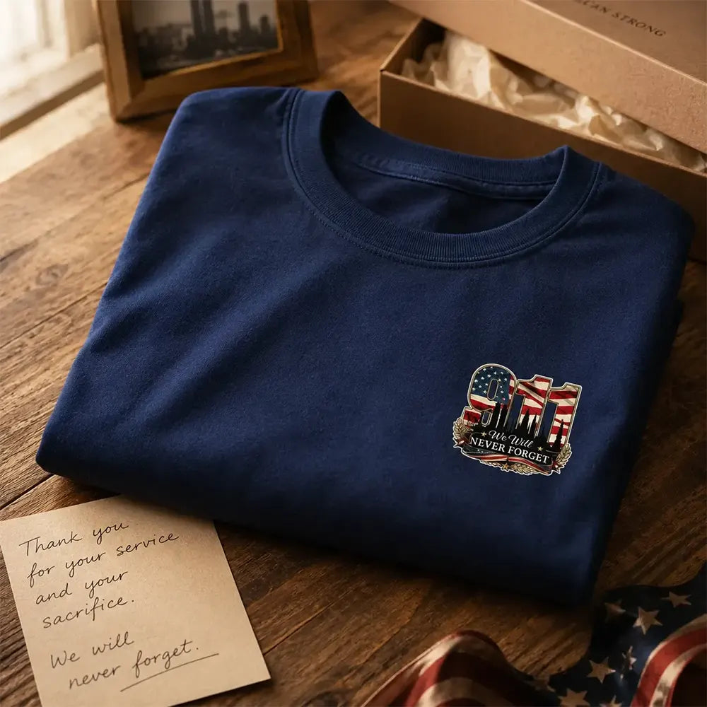 Never Forget September 11 T-Shirt / Sweatshirt / Hoodie