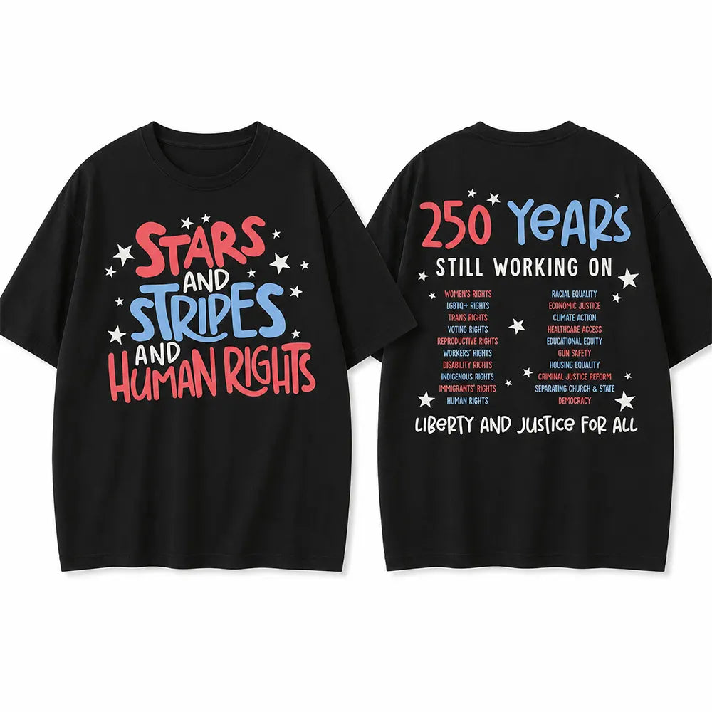 Stars Stripes And Human Rights T-Shirt / Sweatshirt / Hoodie