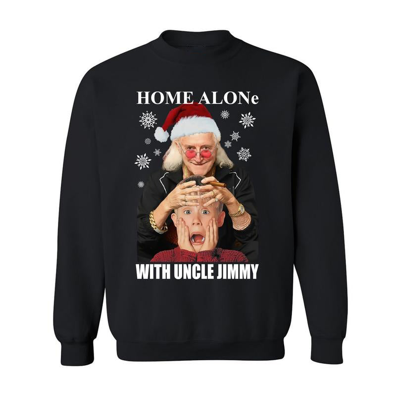 Home Alone With Uncle Jimmy T-Shirt / Sweatshirt / Hoodie