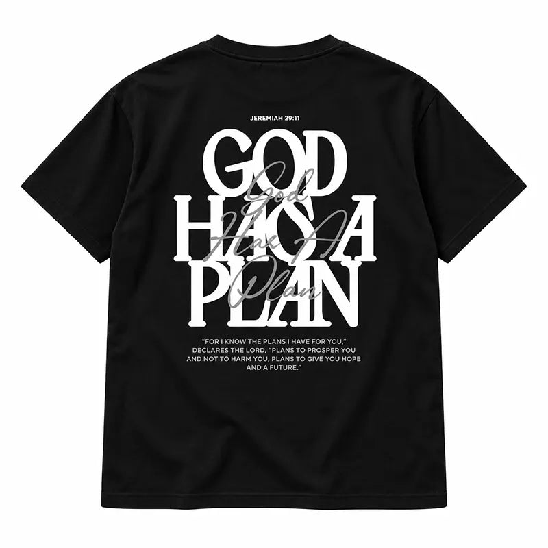God Has A Plan T-Shirt / Sweatshirt / Hoodie