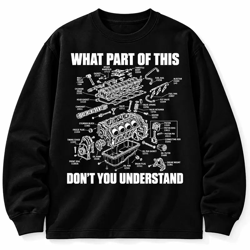 Engine Diagram Mechanic Humor T-Shirt / Sweatshirt / Hoodie