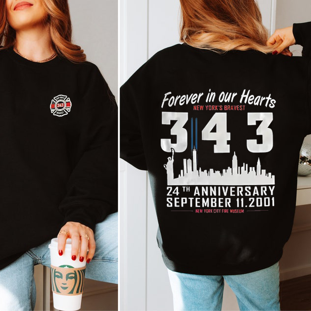 New York Firefighter Memorial 343 9/11 Tribute Remembrance T-Shirt/Sweatshirt/Hoodie