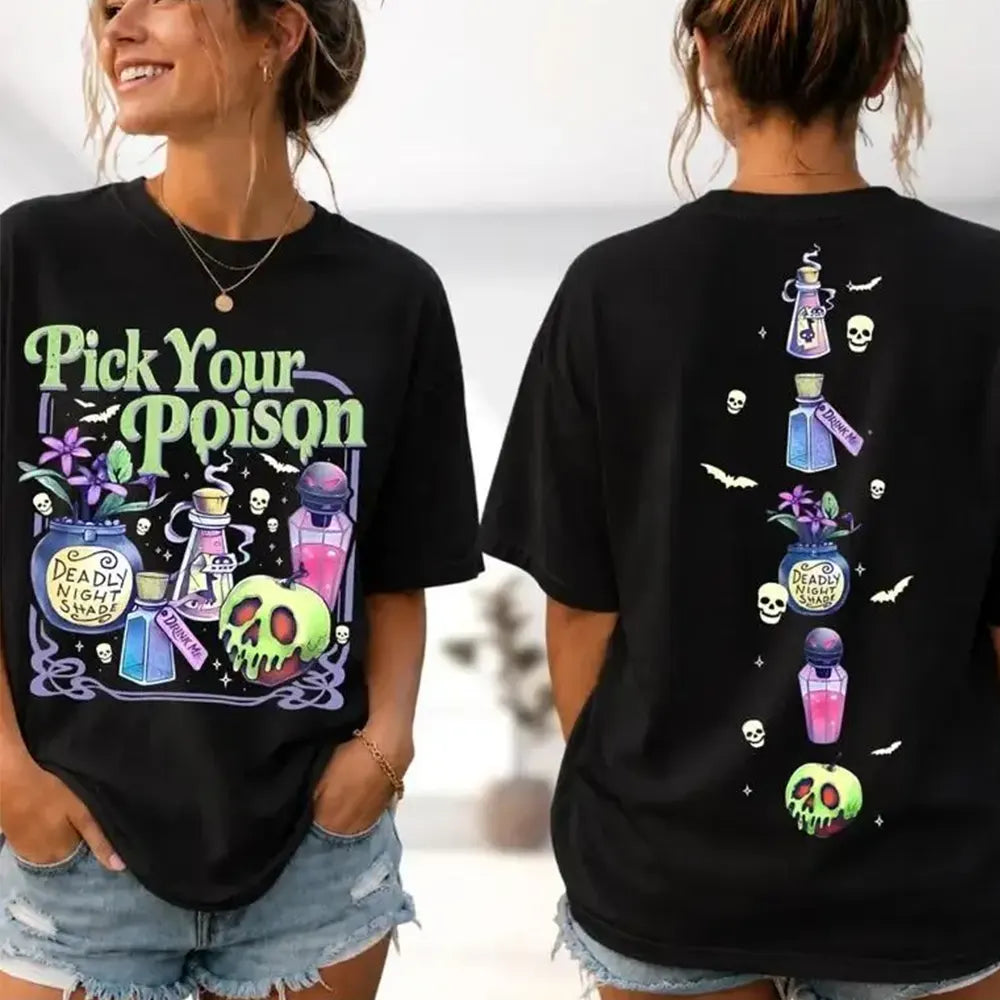 Pick Your Poison T-Shirt / Sweatshirt / Hoodie