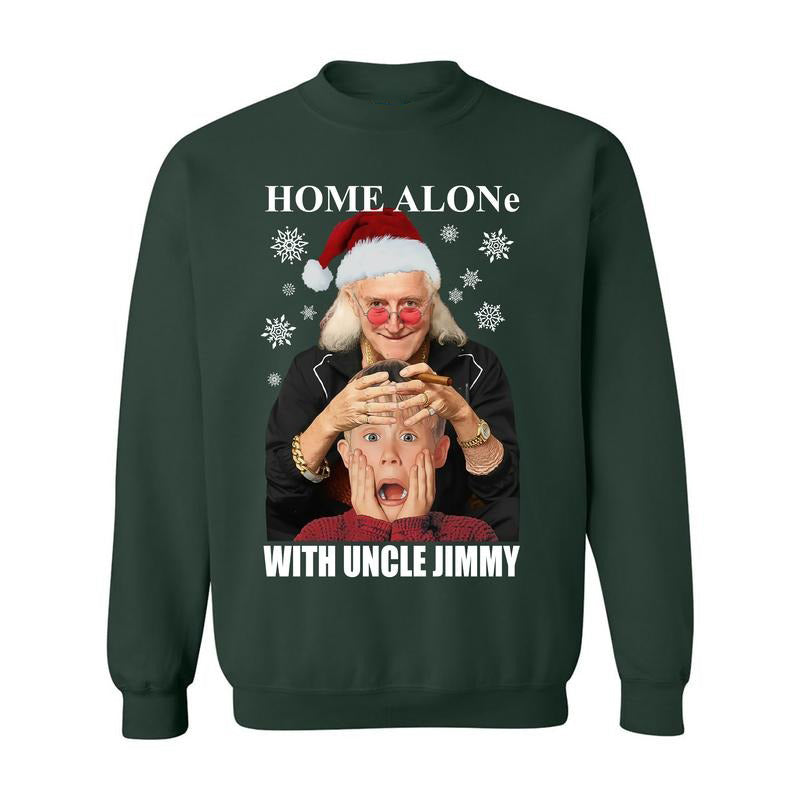 Home Alone With Uncle Jimmy T-Shirt / Sweatshirt / Hoodie