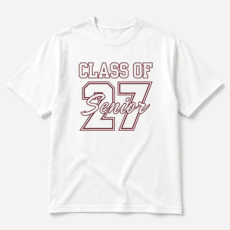 Class of 2027 Senior T-Shirt / Sweatshirt / Hoodie