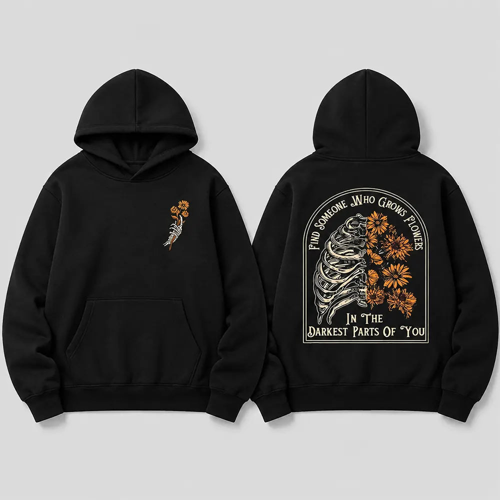 Find Someone Who Grows Flowers T-Shirt / Sweatshirt / Hoodie