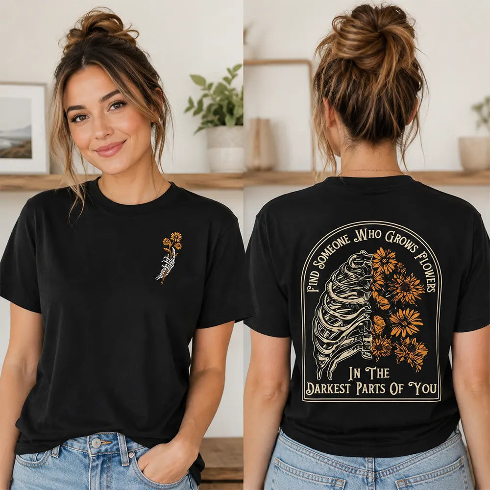 Find Someone Who Grows Flowers T-Shirt / Sweatshirt / Hoodie