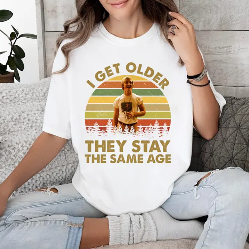 I Get Older Funny Vintage Graphic T-Shirt/Sweatshirt/Hoodie