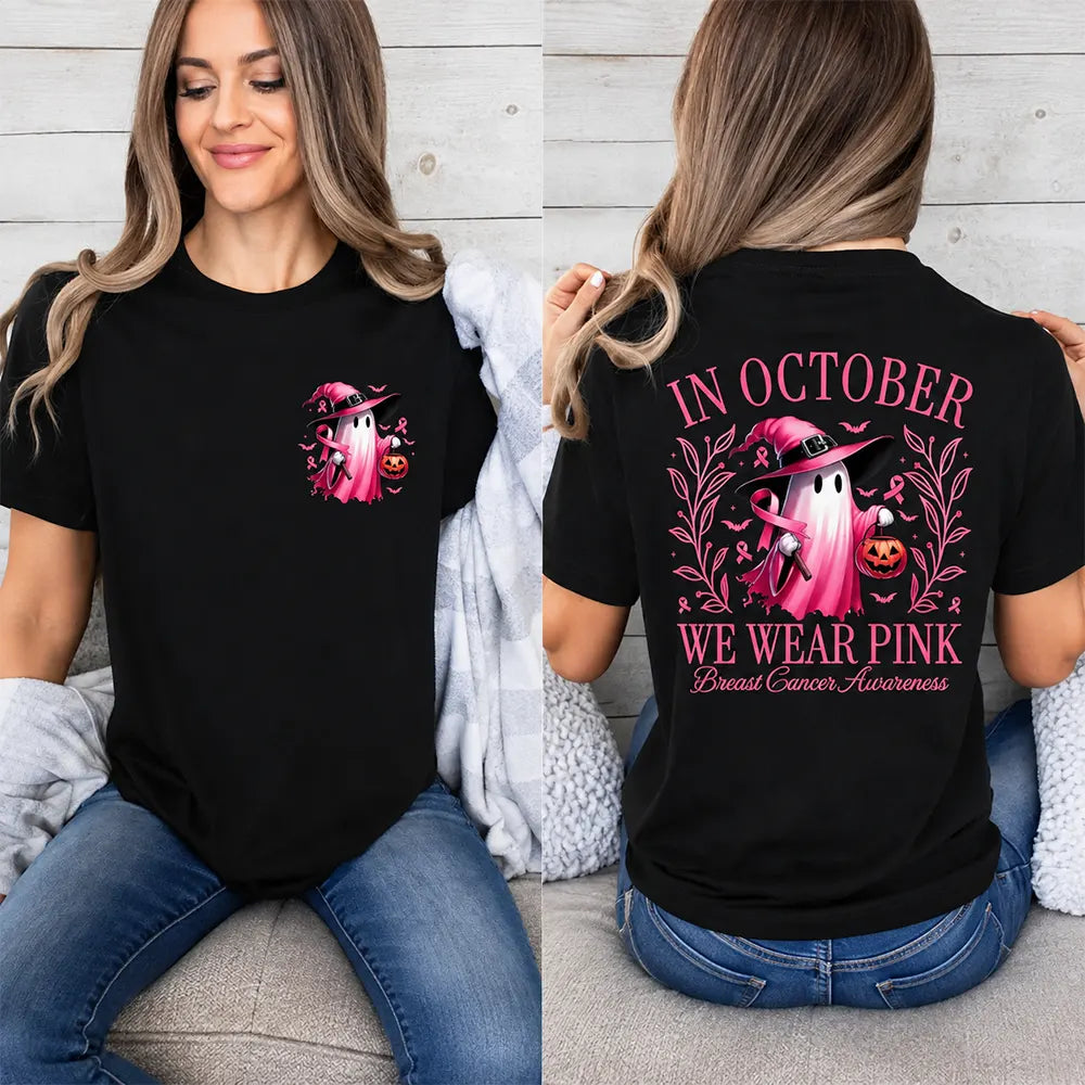 In October We Wear Pink T-Shirt / Sweatshirt / Hoodie