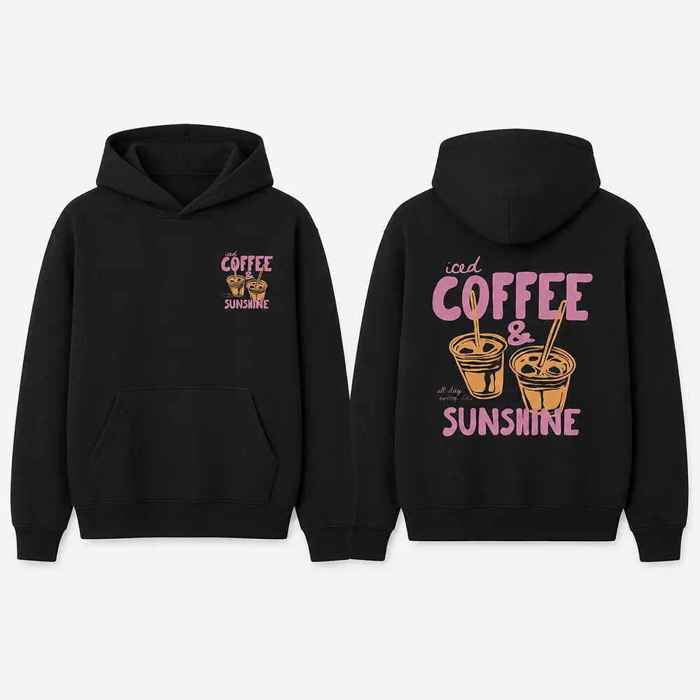 Iced Coffee And Sunshine T-Shirt / Sweatshirt / Hoodie
