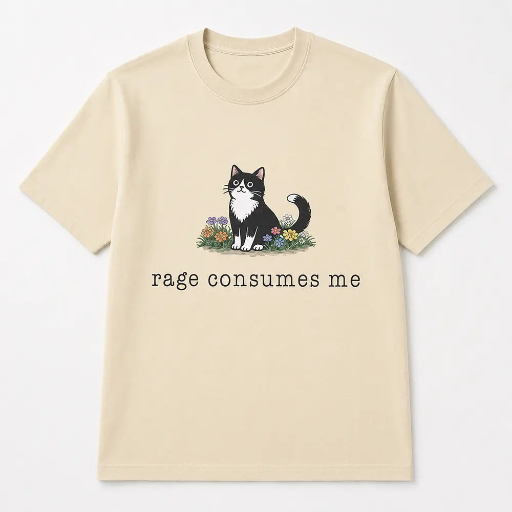Rage Consumes Me T-Shirt / Sweatshirt / Hoodie