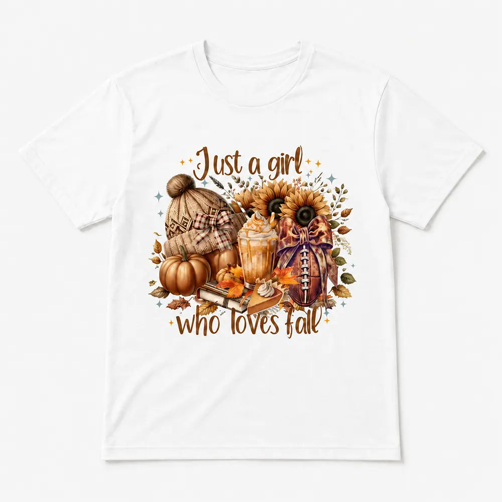 Just A Girl Who Loves Fall T-Shirt / Sweatshirt / Hoodie