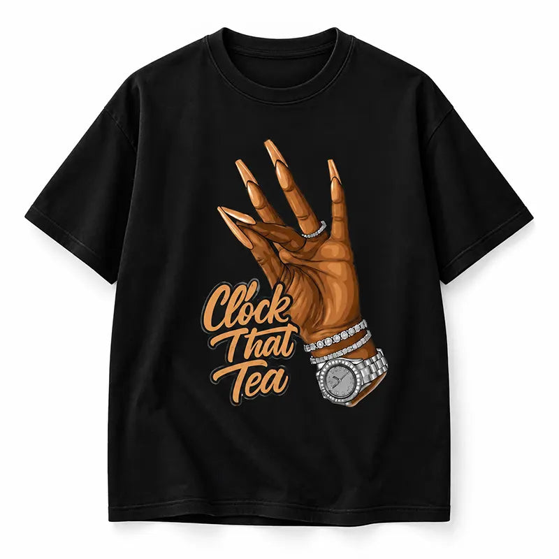 Clock That Tea T-Shirt / Sweatshirt / Hoodie