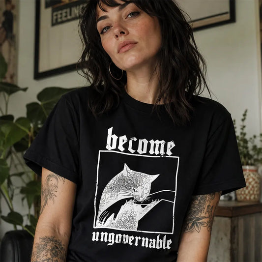 Become Ungovernable Cat Humor T-Shirt / Sweatshirt / Hoodie