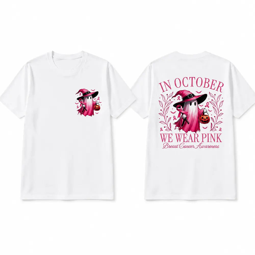 In October We Wear Pink T-Shirt / Sweatshirt / Hoodie
