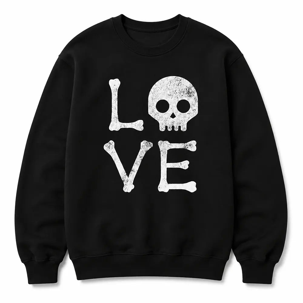 Love Made Of Bones T-Shirt / Sweatshirt / Hoodie