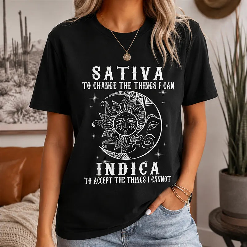 Sativa To Change Indica To Accept T-Shirt / Sweatshirt / Hoodie
