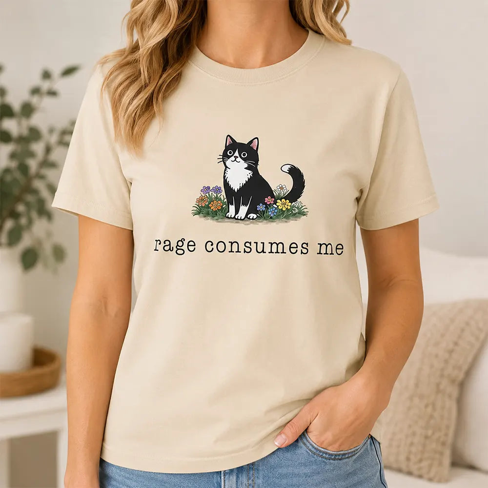 Rage Consumes Me T-Shirt / Sweatshirt / Hoodie