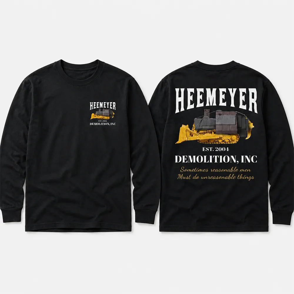 Heemeyer Demolition Inc T-Shirt / Sweatshirt / Hoodie