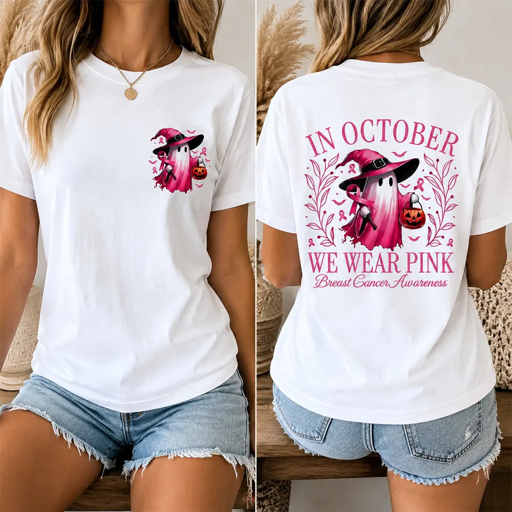 In October We Wear Pink T-Shirt / Sweatshirt / Hoodie