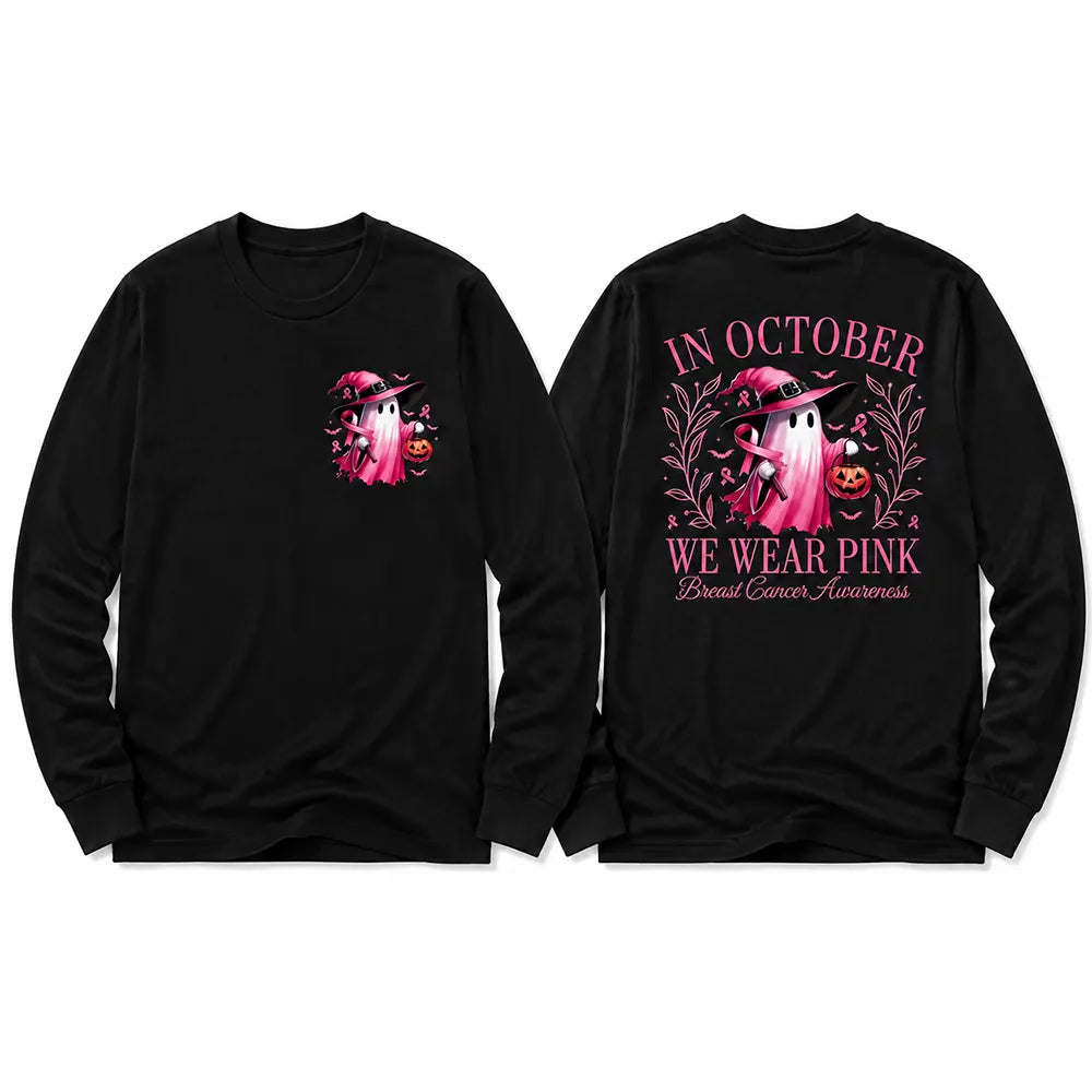 In October We Wear Pink T-Shirt / Sweatshirt / Hoodie
