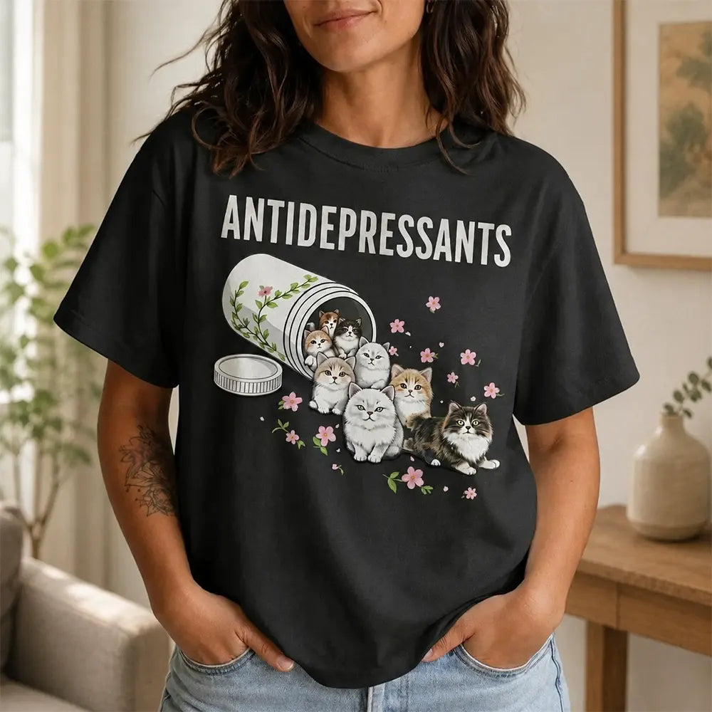 Cats Are My Antidepressants T-Shirt / Sweatshirt / Hoodie