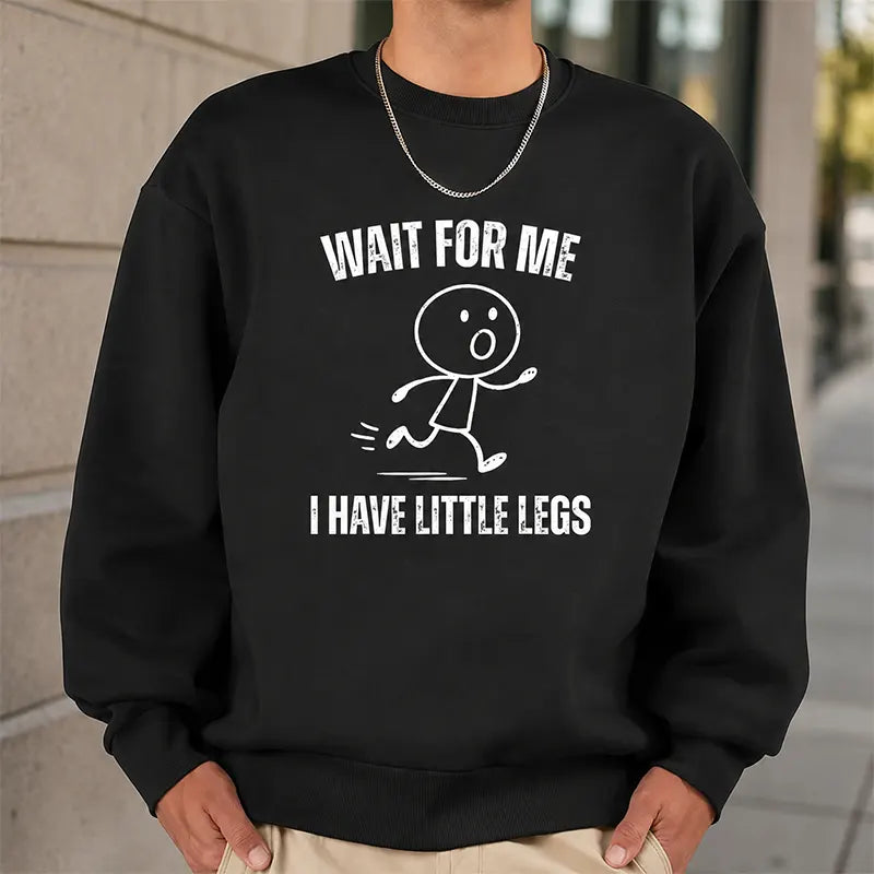 Little Legs Big Attitude T-Shirt / Sweatshirt / Hoodie