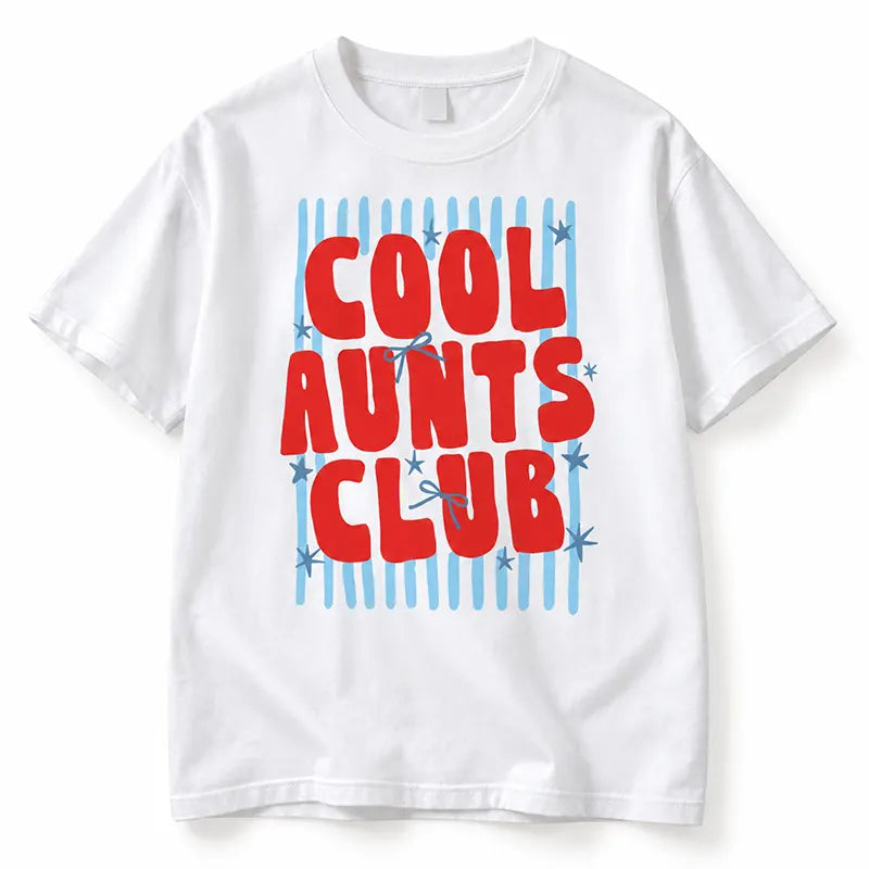 Cool Aunts Club T-Shirt / Sweatshirt / Hoodie