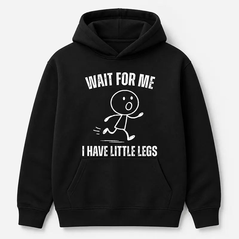 Little Legs Big Attitude T-Shirt / Sweatshirt / Hoodie