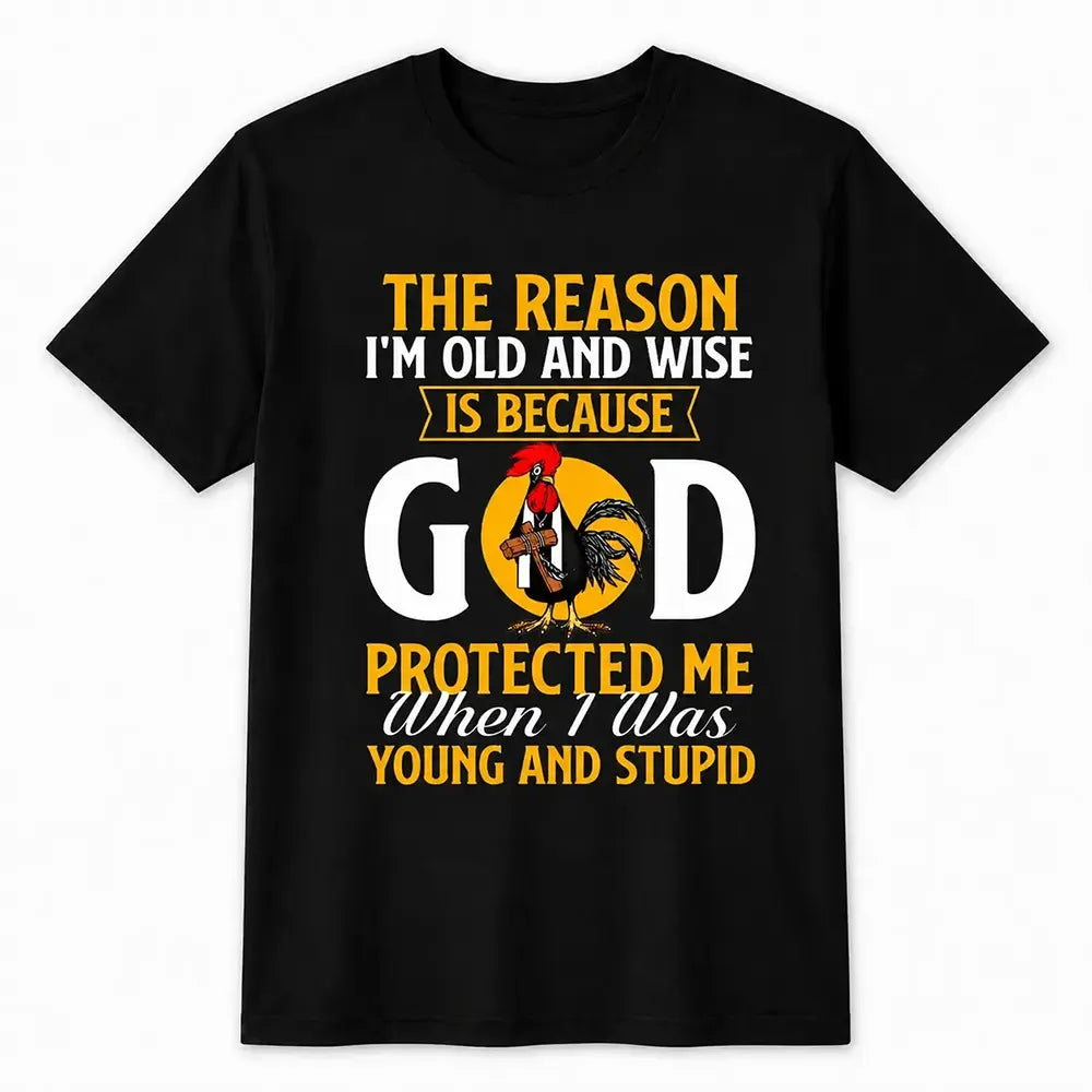 God Protected Me When I Was Young T-Shirt / Sweatshirt / Hoodie