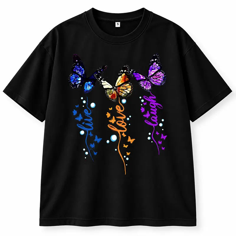 Live Love Laugh Butterflies T-Shirt / Sweatshirt / Hoodie