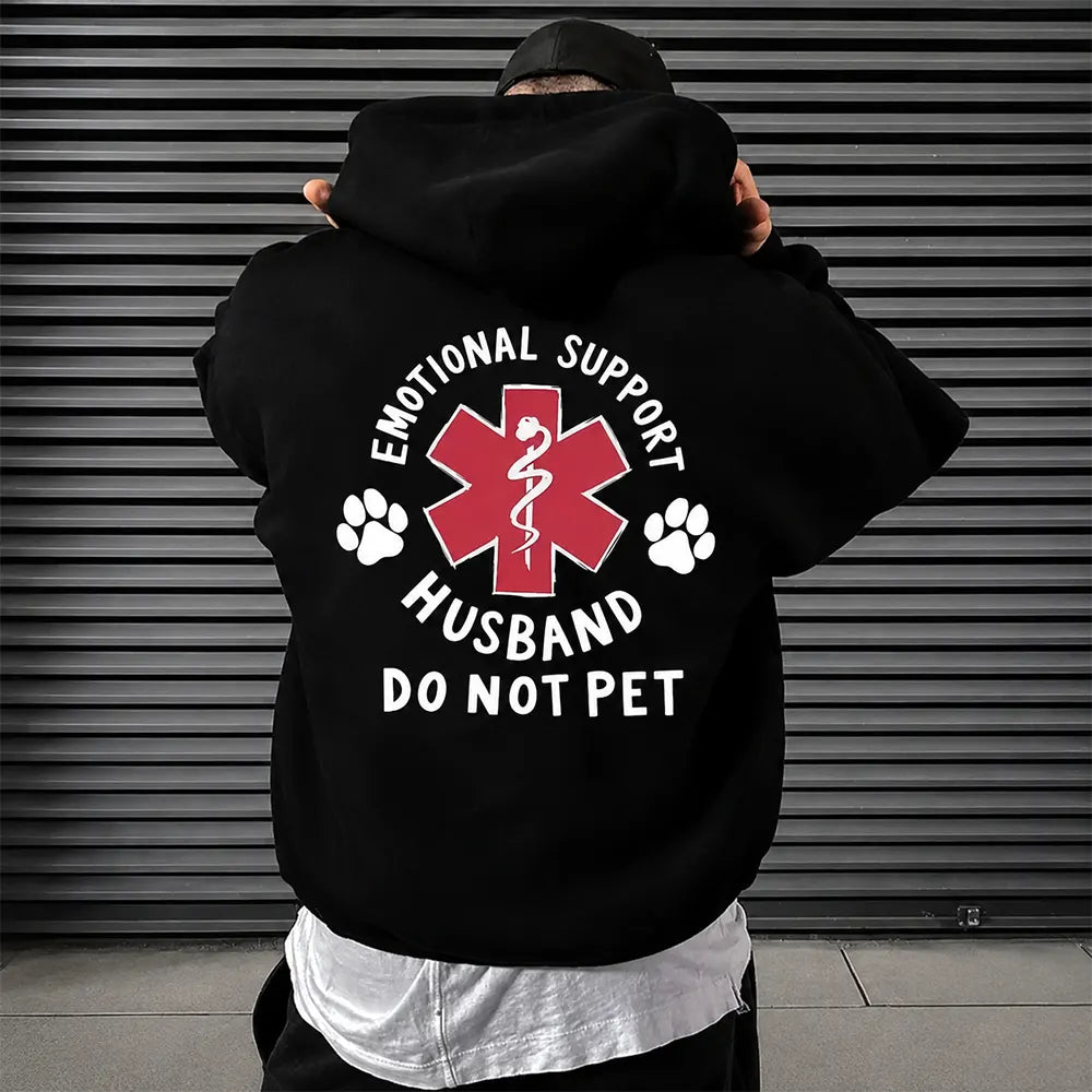 Emotional Support Husband Do Not Pet T-Shirt / Sweatshirt / Hoodie
