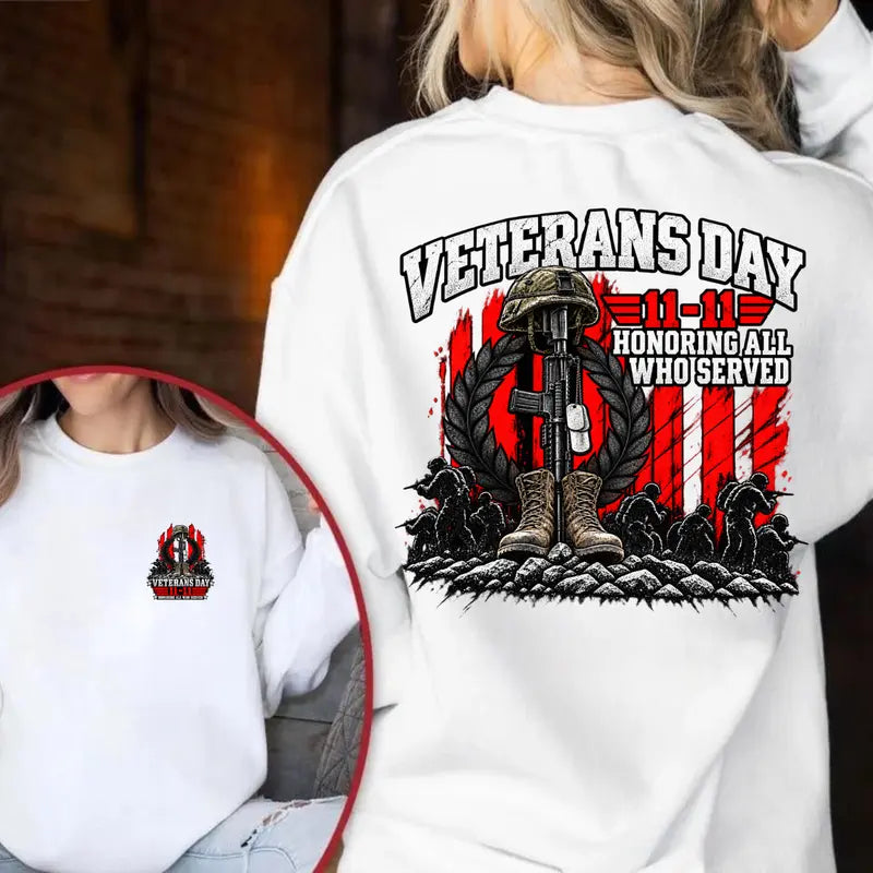 Veterans Day Honoring All Who Served T-Shirt / Sweatshirt / Hoodie