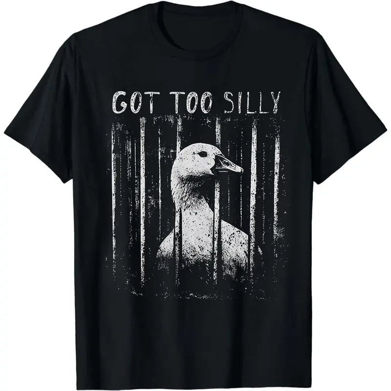 Got Too Silly T-Shirt / Sweatshirt / Hoodie