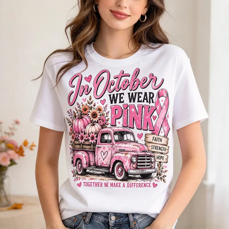 In October We Wear Pink T-Shirt / Sweatshirt / Hoodie