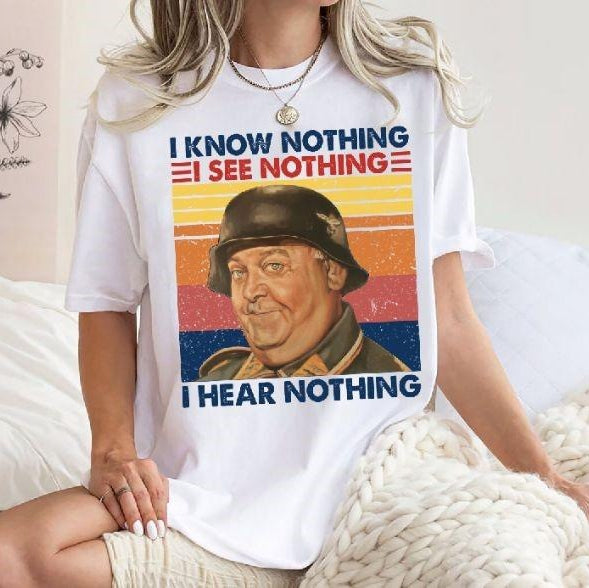I Know Nothing I See Nothing Vintage Classic T-Shirt / Sweatshirt / Hoodie