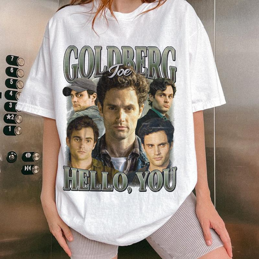 Joe Goldberg Hello You Retro T-Shirt/Sweatshirt/Hoodie