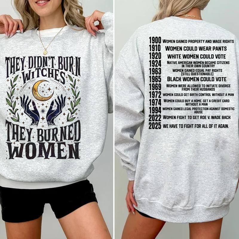 They Didn't Burn Witches T-Shirt / Sweatshirt / Hoodie