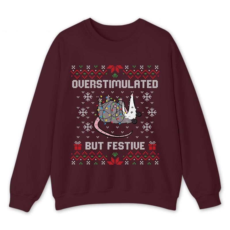 Overstimulated But Festive Funny Opossum Christmas T-Shirt / Sweatshirt / Hoodie