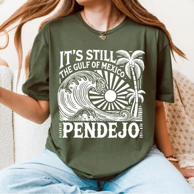 IT’S STILL THE GULF OF MEXICO PENDEJO Funny Geography Graphic T-Shirt/Sweatshirt/Hoodie