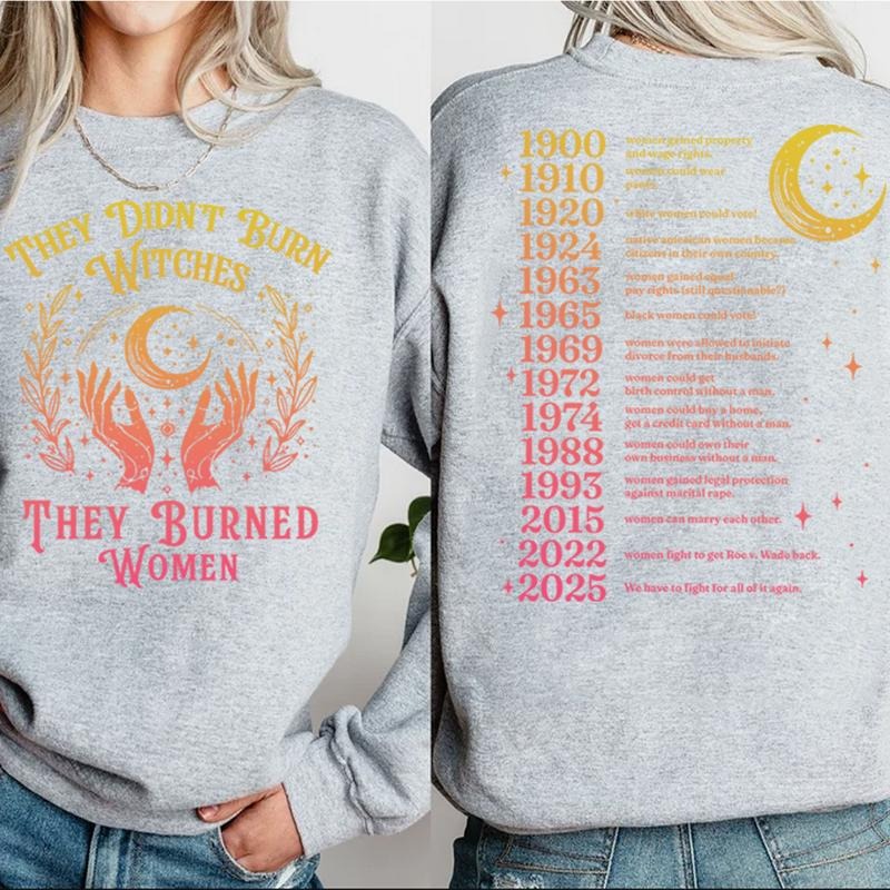 They Didn’t Burn Witches Feminist Witch Empowerment T-Shirt/Sweatshirt/Hoodie